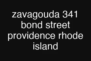 zavagouda 341 bond street providence rhode island